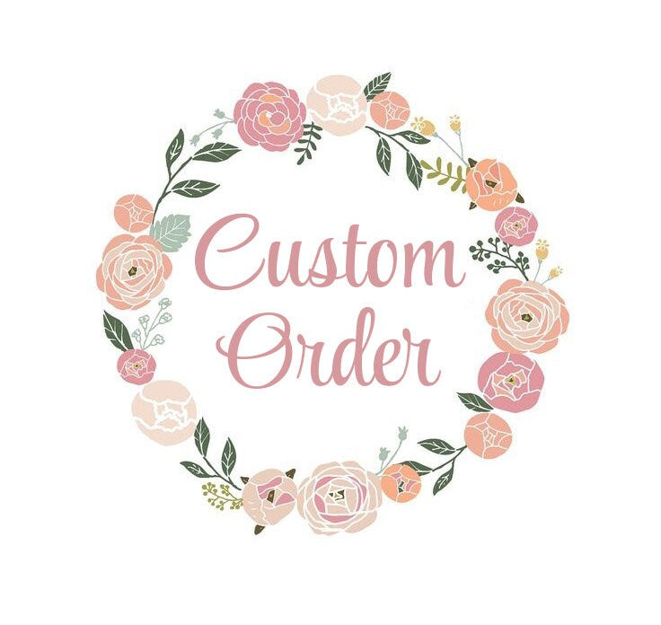 Custom Order